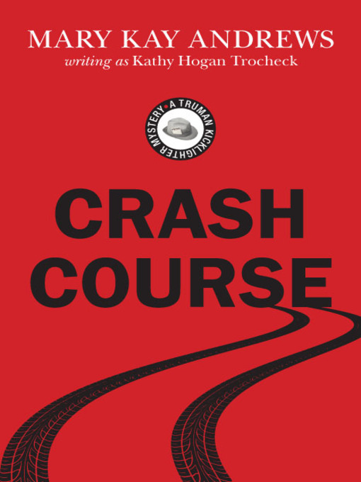 Title details for Crash Course by Mary Kay Andrews - Available